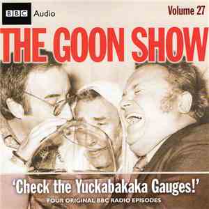 The Goons - Volume 27 "Check The Yuckabakaka Gauges" album