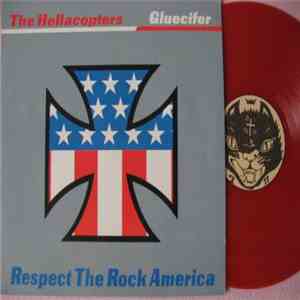 The Hellacopters / Gluecifer - Respect The Rock America album