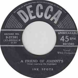 The Ink Spots - A Friend Of Johnny's / If album