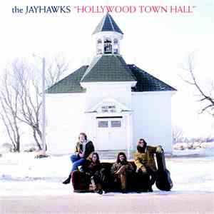 The Jayhawks - Hollywood Town Hall album