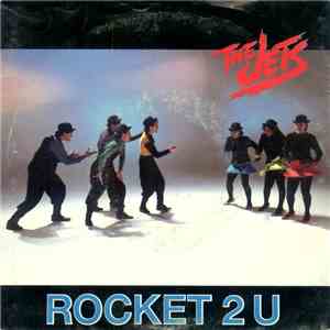 The Jets - Rocket 2 U album
