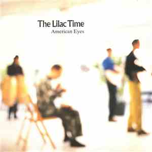 The Lilac Time - American Eyes album