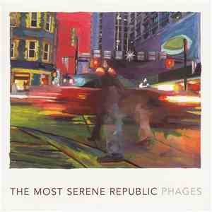 The Most Serene Republic - Phages album