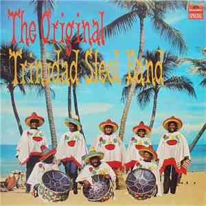 The Original Trinidad Steel Band - The Original Trinidad Steel Band album