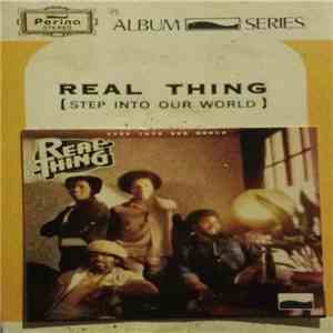 The Real Thing - Step Into Our World album