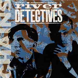 The River Detectives - Chains album