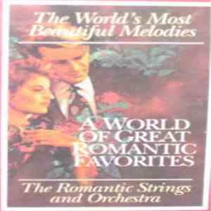 The Romantic Strings - A World Of Great Romantic Favorites album