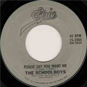 The Schoolboys - Please Say You Want Me / Carol album