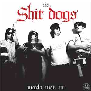 The Shitdogs - World War III album