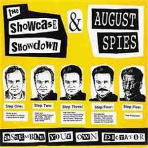 The Showcase Showdown & August Spies - Assemble Your Own Dictator album