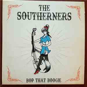 The Southerners  - Bop That Boogie album