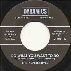 The Superlatives  - Do What You Want To Do / Forget About Tomorrow album