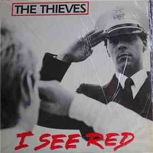 The Thieves - I See Red album
