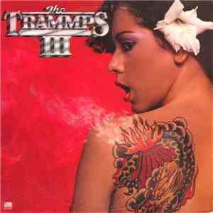 The Trammps - The Trammps III album