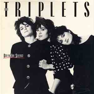 The Triplets  - Break The Silence album