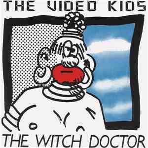 The Video Kids - The Witch Doctor album