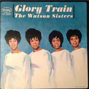The Watson Sisters - Glory Train album