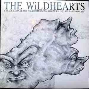 The Wildhearts - 4-Track Sampler For The Forthcoming Album 'P.H.U.Q.' Released May 1st album