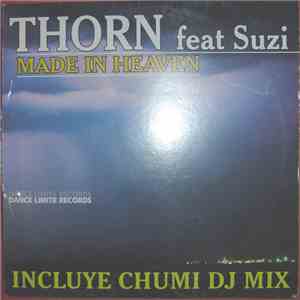 Thorn  feat Suzi - Made In Heaven album