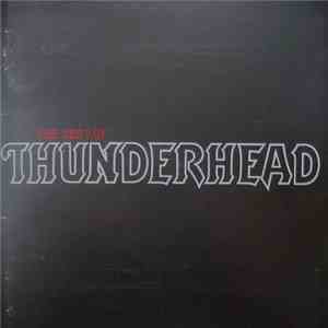 Thunderhead  - The Best Of Thunderhead album