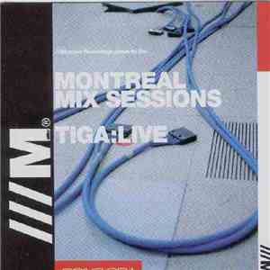 Tiga - Live: Montreal Mix Sessions album