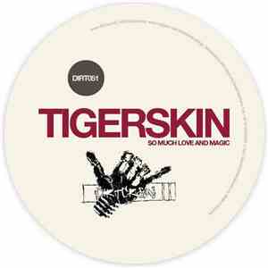 Tigerskin - So Much Love And Magic album