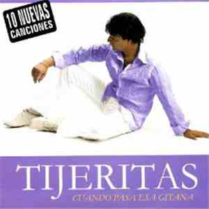 Tijeritas - Cuando Pasa Esa Gitana album