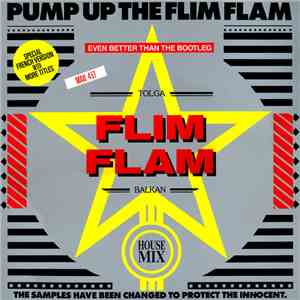 Tolga "Flim Flam" Balkan - Pump Up The Flim Flam album
