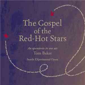 Tom Baker  - The Gospel Of The Red-Hot Stars album