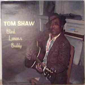 Tom Shaw - Blind Lemon's Buddy album