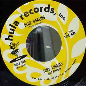 Tony Lindsey  And Friends / Sam Septimo And Friends - Blue Darling / Ku‘u Lei Anuenue album