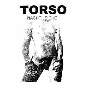 Torso  - Nacht Leiche album