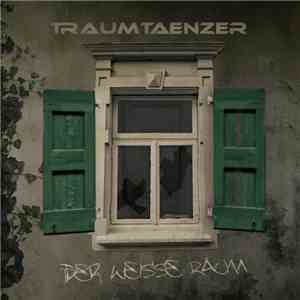 Traumtaenzer - Der Weisse Raum album