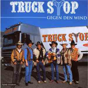 Truck Stop  - Gegen Den Wind album