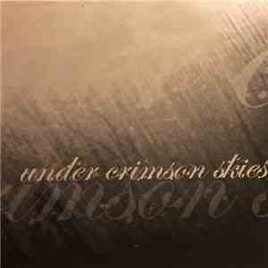 Under Crimson Skies - Under Crimson Skies album