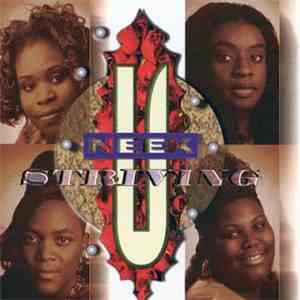 Uneek  - Striving album
