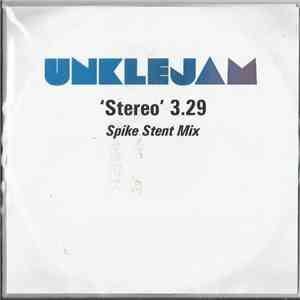 UnkleJam - Stereo (Spike Stent Mix) album