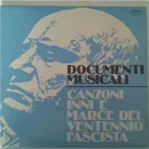 Unknown Artist - Canzoni Inni E Marce Del Ventennio Fascista album