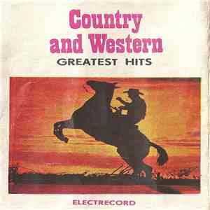 Unknown Artist - Country And Western Greatest Hits album