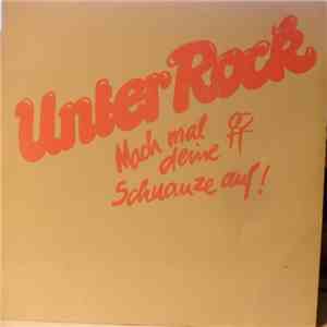 UnterRock - Mach Mal Deine Schnauze Auf! album