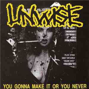 Unwise - You Gonna Make It Or You Never album