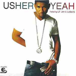 Usher Featuring Lil' Jon & Ludacris - Yeah album