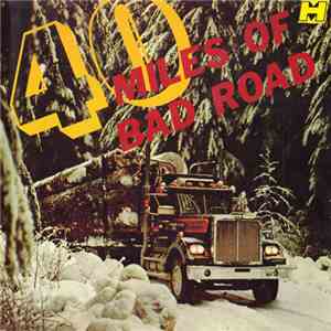 Various - 40 Miles Of Bad Road album