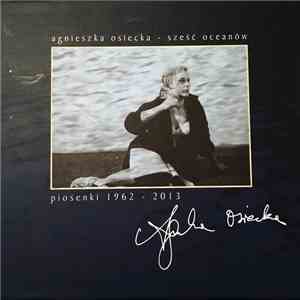 Various - Agnieszka Osiecka - Sześć Oceanów album