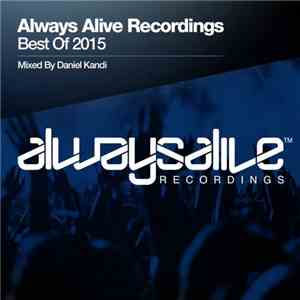 Various - Always Alive Recordings: Best Of 2015 album