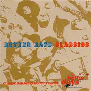 Various - Better Days Classics Volume 1 album