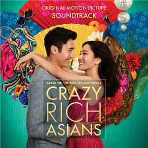 Various - Crazy Rich Asians (Original Motion Picture Soundtrack) album