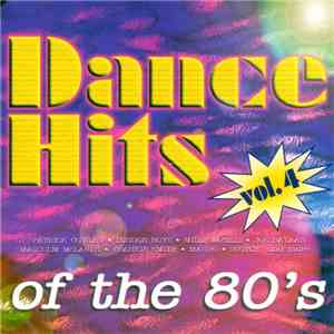 Various - Dance Hits Of The 80's Volume 4 album