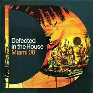 Various - Defected In The House - Miami 08 album