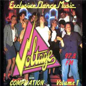 Various - Exclusive Dance Music Volume 1 - La Compilation Voltage Fm album